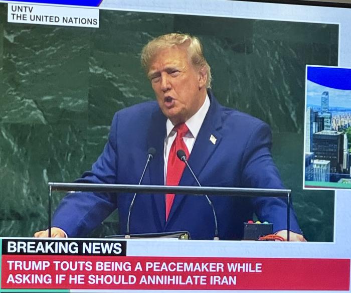 'Peacemaker' Trump Threatens to Annihilate Iran at the UN